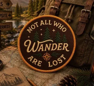Not All Who Wander Are Lost Patch/Iron-On Patch/Hiking & Camping/Outdoor Adventure/Sew-On Applique for Clothing, Vest/Jacket, Hats, Backpack