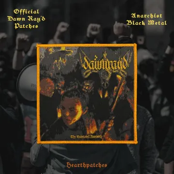 Official Dawn Ray'd - The Unlawful Assembly Patch
