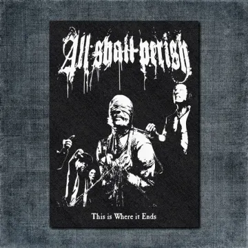 All Shall Perish Back Patch, All Shall Perish This Is Where It Ends Oversize Patch