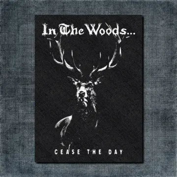In the Woods Back Patch, In the Woods Cease the Day Oversize Patch