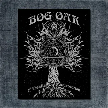 Bog Oak Back Patch, Bog Oak A Treatise on Resurrection And The Afterlife Big Back Patch