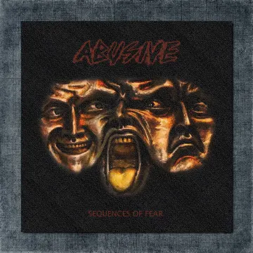 Abusive Back Patch, Abusive – Sequences Of Fear Big Back Patch