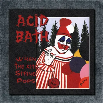Acid Bath Back Patch, Acid Bath – When the Kite String Pops Big Back Patch