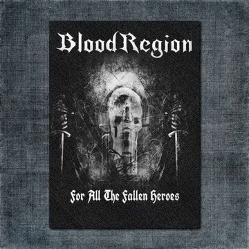 Blood Region Back Patch, Blood Region – For All The Fallen Heroes Big Back Patch