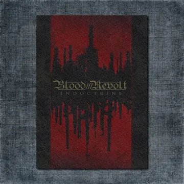 Blood Revolt Back Patch, Blood Revolt – Blood Revolt Indoctrine Artwork Big Back Patch