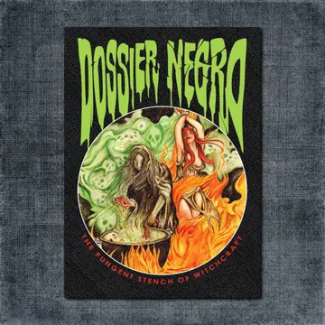 Dossier Negro Back Patch, Dossier Negro – The Pungent Stench Of Witchcraft Big Back Patch