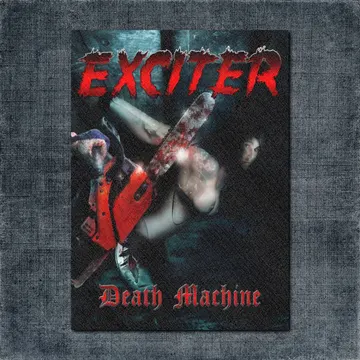 Exciter Back Patch, Exciter – Death Machine Big Back Patch