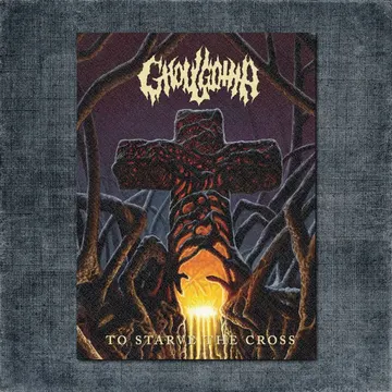 Ghoulgotha Back Patch, Ghoulgotha – To Starve the Cross Big Back Patch