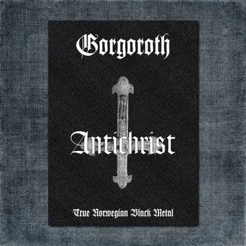 Gorgoroth Back Patch, Gorgoroth – Antichrist Big Back Patch