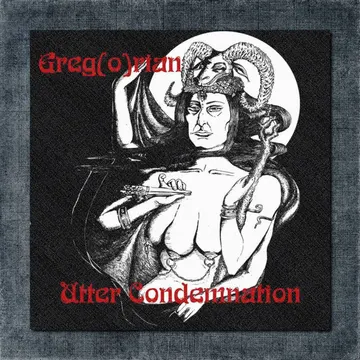 Greg(o)rian Back Patch, Greg(o)rian – Utter Condemnation Big Back Patch