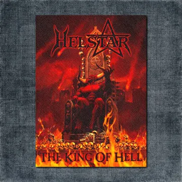 Helstar Back Patch, Helstar – The King of Hell Big Back Patch