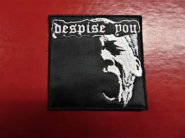 DESPISE YOU…  Embroidered Patch  (power violence)   3831