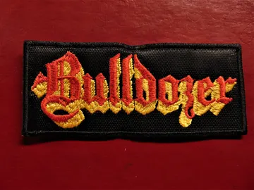 BULLDOZER  Embroidered Patch …(thrash metal)   Italy   831