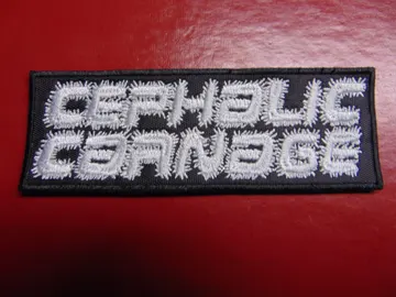CEPHALIC CARNAGE…  Embroidered Patch  (death grind)  U.S.A   3036