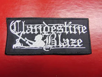 CLANDESTINE BLAZE…  Embroidered Patch (black metal)  Finland   2566