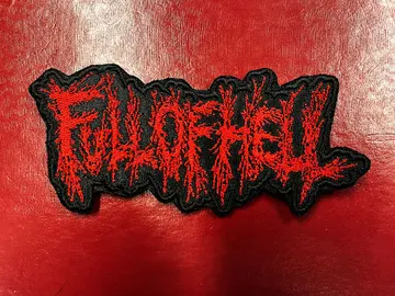 FULL OF HELL…  Embroidered Patch  (hardcore noise)    U.S.A   4686