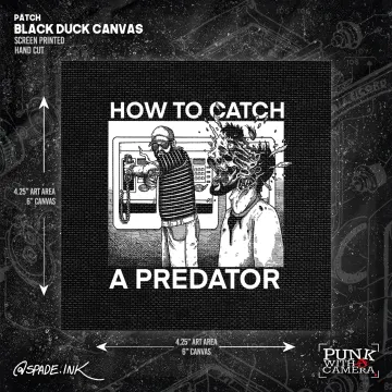 How To Catch A Predator  - Patch (6x6)