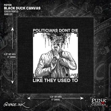 Politicians Don't Die Like They Used To - R. Budd Dwyer - Patch (6x6)