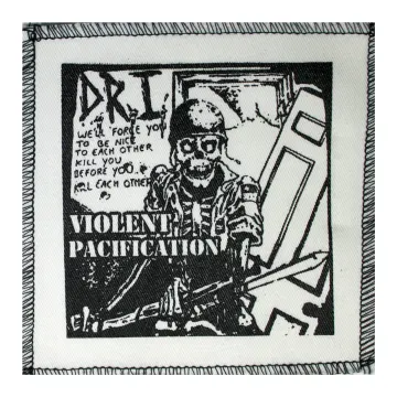 DRI Violent Pacification White Cloth Patch
