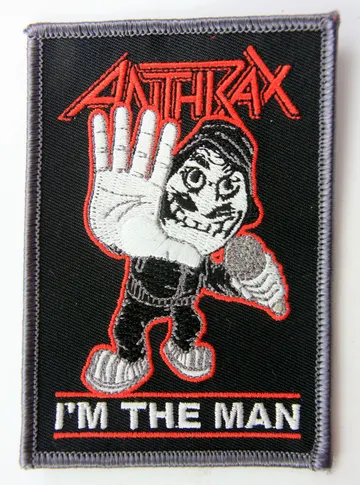 Anthrax - 'I'm the Man' Embroidered Patch