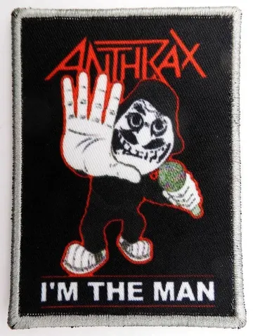 Anthrax - 'I'm the Man' Printed Patch