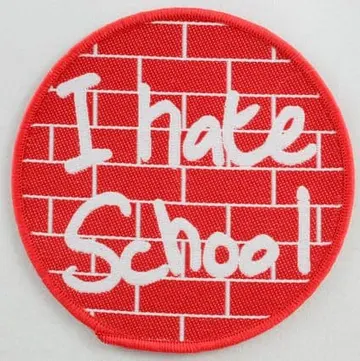 I Hate School - Woven Patch