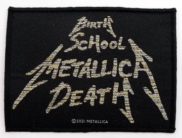 Metallica - 'Birth School Metallica Death' Woven Patch