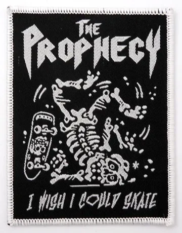 The Prophecy - 'I Wish I Could Skate' Woven Patch
