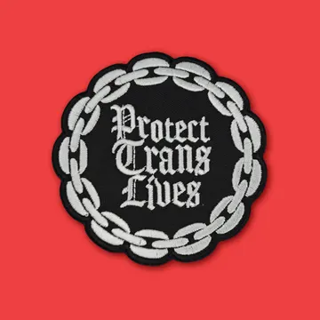 Protect Trans Lives Gothic Patch