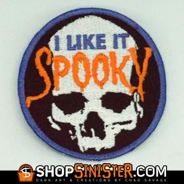 I Like It Spooky Skull Patch