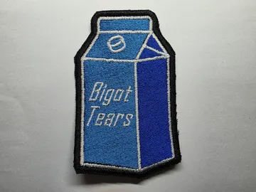Bigot Tears Milk Bottle Funny Anti-Hate Embroidered Patch