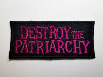Destroy the Patriarchy Embroidered Patch Cyclamen