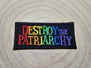 Destroy the Patriarchy Rainbow Iron On Embroidered Patch Feminist Feminism Women's Rights LGBTQ Flag