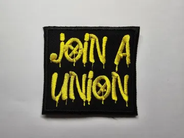 Join a Union Embroidered Patch