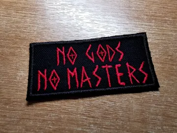 No Gods No Masters Patch Red Embroidered Iron On Patch