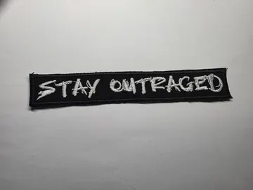 Stay Outraged Embroidered Patch Politics Leftist