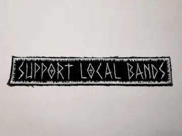 Support Local Bands Embroidered Patch