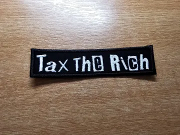 Tax The Rich Embroidered Iron On Patch Politics Punk