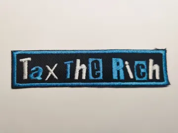Tax The Rich Embroidered Patch Politics Punk Sea Blue!