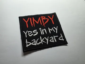 YIMBY Embroidered Patch Yes In My Backyard Punk Activist Anti-NIMBY Embroidery