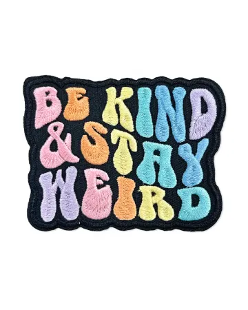 Be Kind & Stay Weird Retro Patch