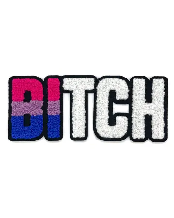 “Bi” In Bitch Large Chenille Patch