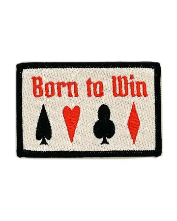 Born To Win Patch