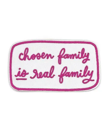 Chosen Family Is Family Patch