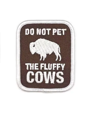 Do Not Pet The Fluffy Cows Patch
