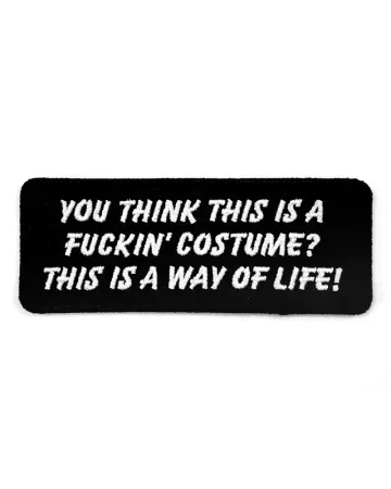 This Is A Way Of Life Patch