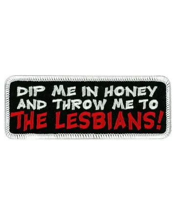 Throw Me To The Lesbians! Patch