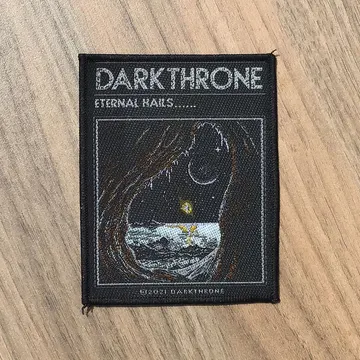 Darkthrone - Eternal Hails (Woven Patch)