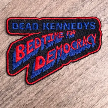 Dead Kennedys - Bedtime for Democracy (Embroidered Patch)